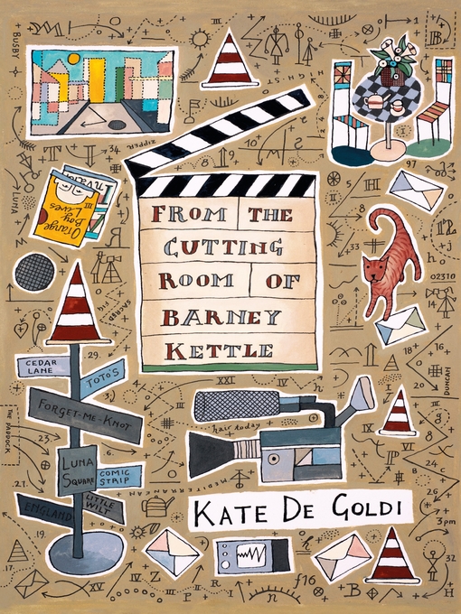 Title details for From the Cutting Room of Barney Kettle by Kate de Goldi - Wait list